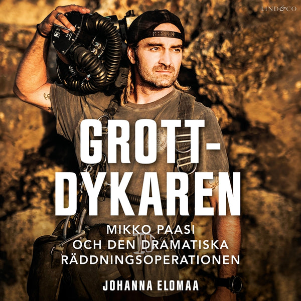 Grottdykaren : Mikko Paasi och den dramatiska räddningsoperationen – Ljudbok – Laddas ner-Digitala böcker-Axiell-peaceofhome.se