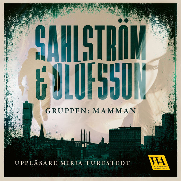 Gruppen: Mamman – Ljudbok – Laddas ner-Digitala böcker-Axiell-peaceofhome.se