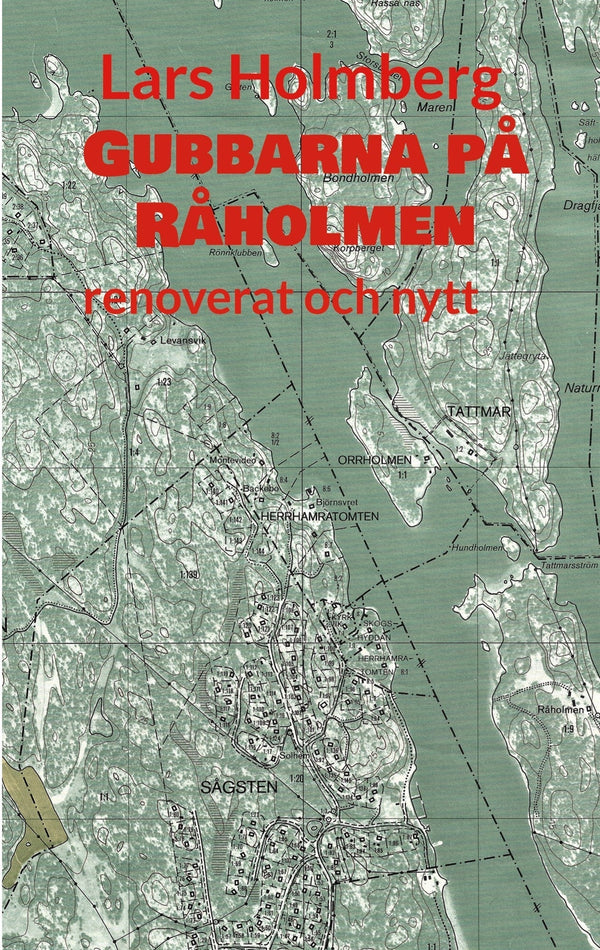 Gubbarna på Råholmen: renoverat och nytt – E-bok – Laddas ner-Digitala böcker-Axiell-peaceofhome.se