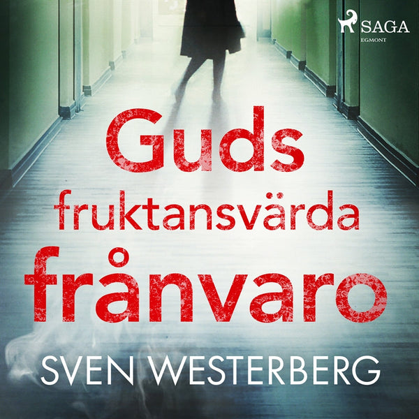 Guds fruktansvärda frånvaro – Ljudbok – Laddas ner-Digitala böcker-Axiell-peaceofhome.se