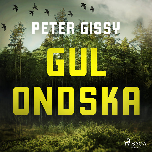 Gul Ondska – Ljudbok – Laddas ner-Digitala böcker-Axiell-peaceofhome.se