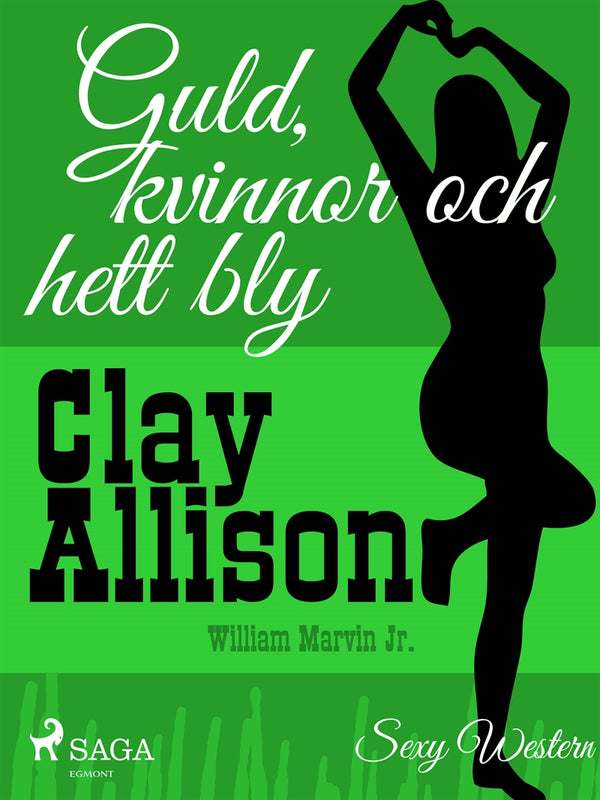 Guld, kvinnor och hett bly – E-bok – Laddas ner-Digitala böcker-Axiell-peaceofhome.se