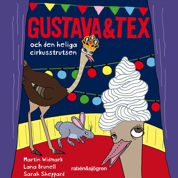 Gustava & Tex och den heliga cirkusstrutsen – Ljudbok – Laddas ner-Digitala böcker-Axiell-peaceofhome.se