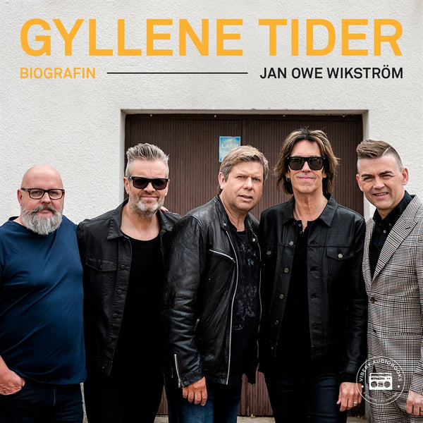 Gyllene Tider - Biografin – Ljudbok – Laddas ner-Digitala böcker-Axiell-peaceofhome.se