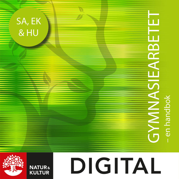 Gymnasiearbetet - en handbok Digital : För samhällsvetenskapsprogrammet, humanistiska programmet och ekonomiprogrammet-Digitala böcker-Natur & Kultur Digital-peaceofhome.se