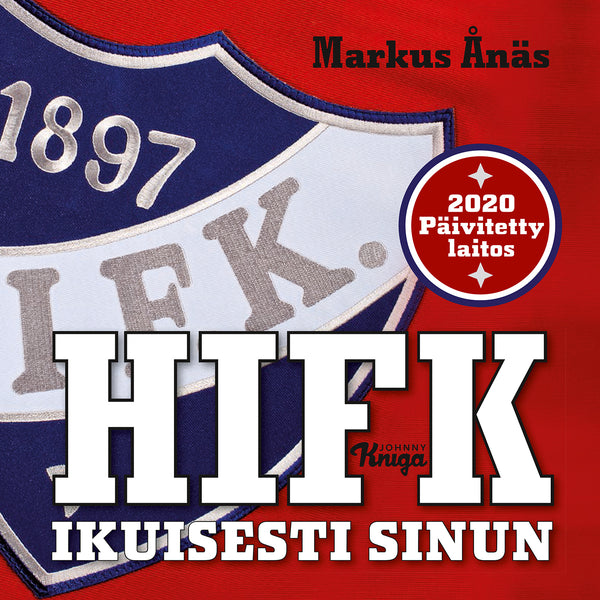 HIFK - Ikuisesti sinun – Ljudbok – Laddas ner-Digitala böcker-Axiell-peaceofhome.se