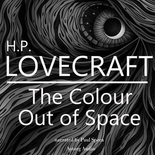 H. P. Lovecraft : The Color Out of Space – Ljudbok – Laddas ner-Digitala böcker-Axiell-peaceofhome.se
