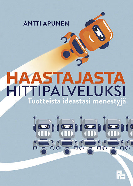 Haastajasta hittipalveluksi – E-bok – Laddas ner-Digitala böcker-Axiell-peaceofhome.se