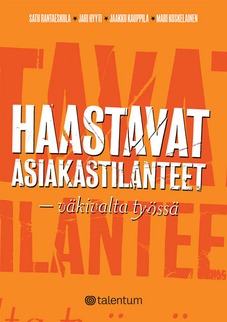 Haastavat asiakastilanteet – E-bok – Laddas ner-Digitala böcker-Axiell-peaceofhome.se