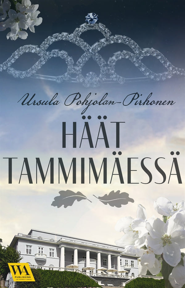 Häät Tammimäessä – E-bok – Laddas ner-Digitala böcker-Axiell-peaceofhome.se