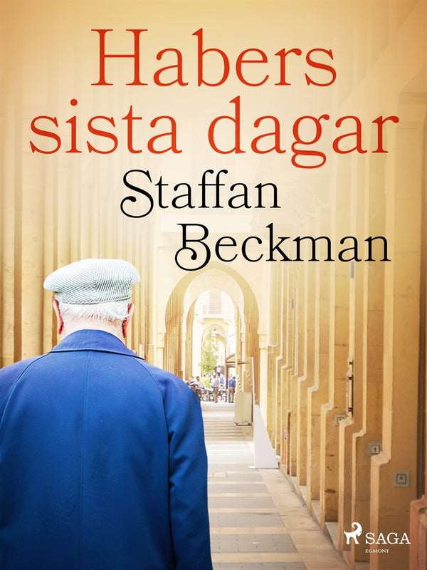 Habers sista dagar – E-bok – Laddas ner-Digitala böcker-Axiell-peaceofhome.se