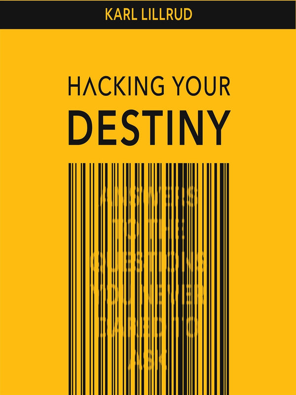 Hacking your destiny – Ljudbok – Laddas ner-Digitala böcker-Axiell-peaceofhome.se