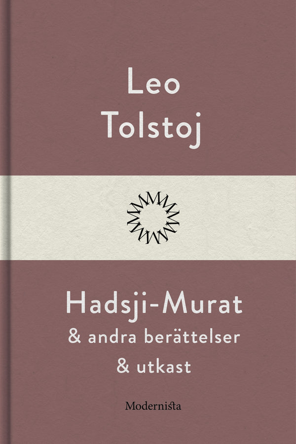 Hadsji-Murat och andra berättelser och utkast – E-bok – Laddas ner-Digitala böcker-Axiell-peaceofhome.se