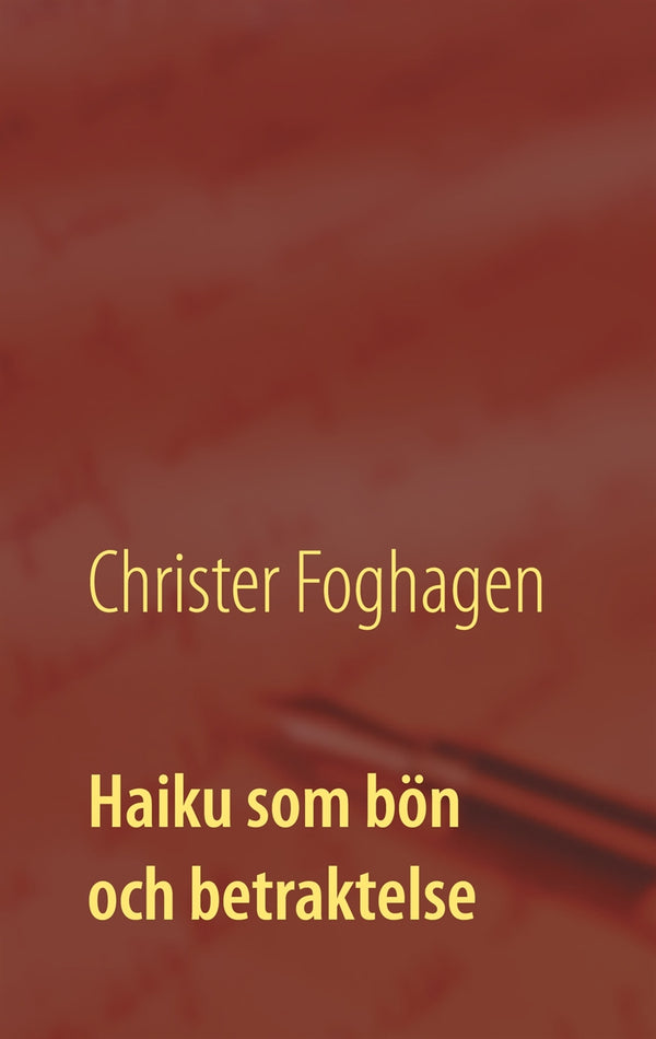 Haiku som bön och betraktelse: - dikter och böner i haikutappning – E-bok – Laddas ner-Digitala böcker-Axiell-peaceofhome.se