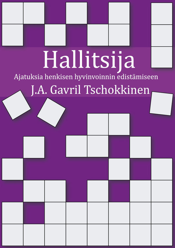 Hallitsija: Ajatuksia henkisen hyvinvoinnin edistämiseen – E-bok – Laddas ner-Digitala böcker-Axiell-peaceofhome.se