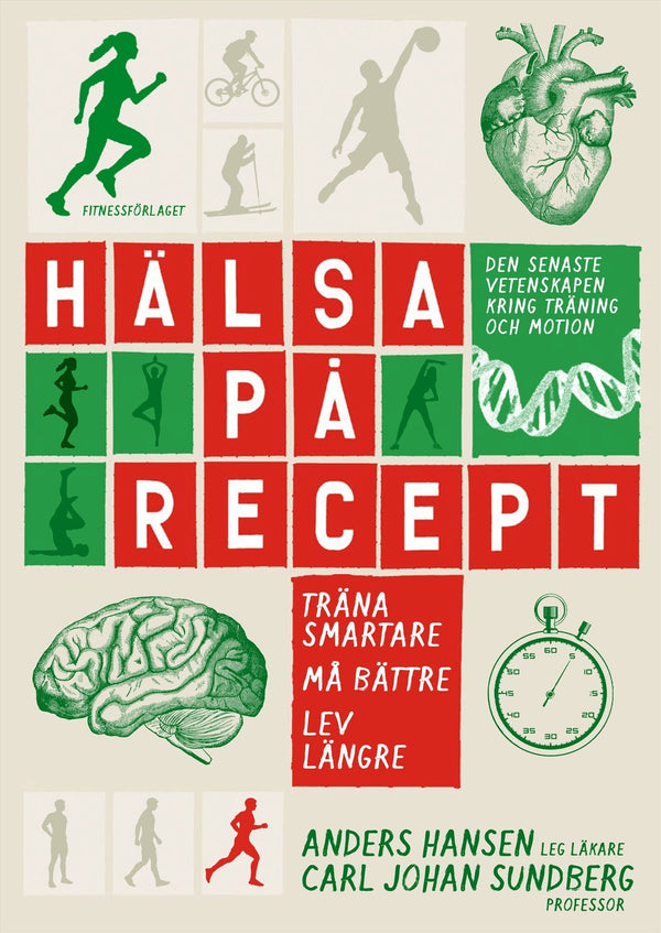 Hälsa på recept : träna smartare, må bättre, lev längre – E-bok – Laddas ner-Digitala böcker-Axiell-peaceofhome.se