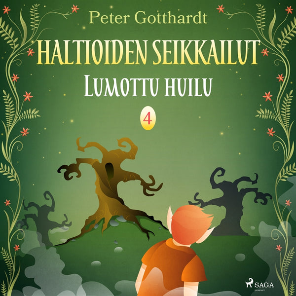 Haltioiden seikkailut 4 - Lumottu huilu – Ljudbok – Laddas ner-Digitala böcker-Axiell-peaceofhome.se