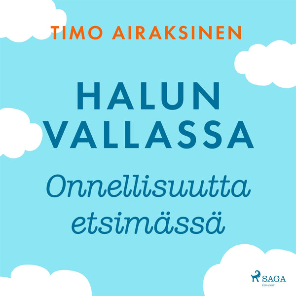 Halun vallassa – Onnellisuutta etsimässä – Ljudbok – Laddas ner-Digitala böcker-Axiell-peaceofhome.se