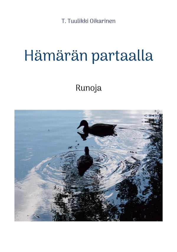 Hämärän partaalla: Runoja – E-bok – Laddas ner-Digitala böcker-Axiell-peaceofhome.se