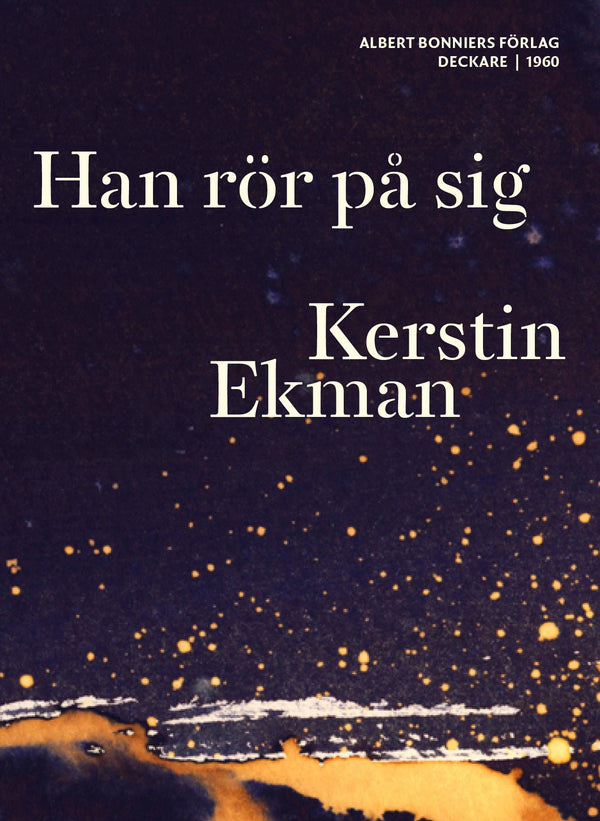 Han rör på sig – E-bok – Laddas ner-Digitala böcker-Axiell-peaceofhome.se