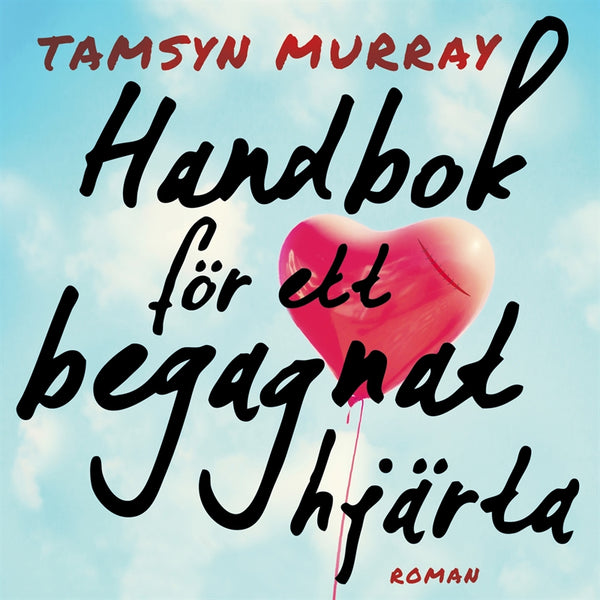 Handbok för ett begagnat hjärta – Ljudbok – Laddas ner-Digitala böcker-Axiell-peaceofhome.se