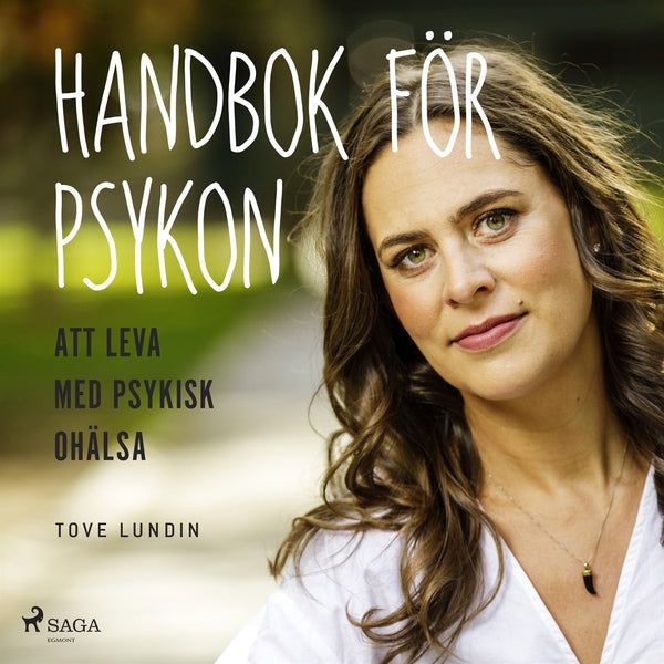 Handbok för psykon : att leva med psykisk ohälsa – Ljudbok – Laddas ner-Digitala böcker-Axiell-peaceofhome.se