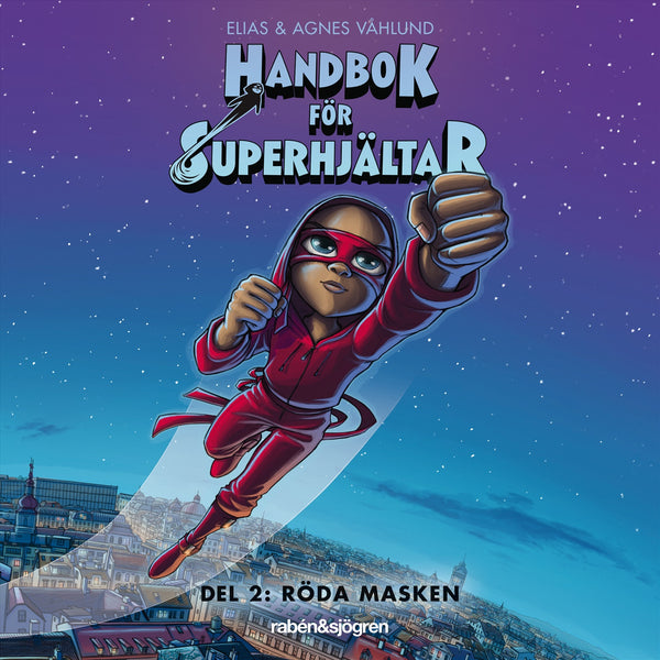 Handbok för superhjältar. Röda masken – Ljudbok – Laddas ner-Digitala böcker-Axiell-peaceofhome.se