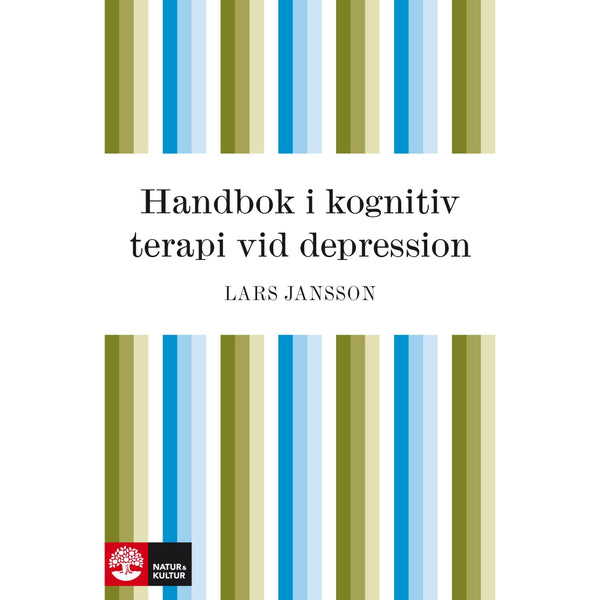 Handbok i kognitiv terapi - Digital - Laddas ner-Digitala böcker-Natur & Kultur Digital-peaceofhome.se