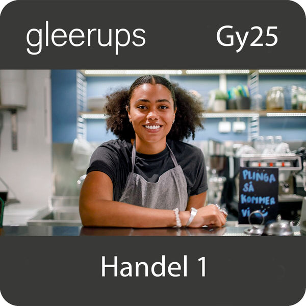 Handel 1, digitalt, elev, 12 mån, Gy25-Digitala böcker-Gleerups Utbildning AB-peaceofhome.se