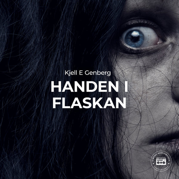 Handen i flaskan – Ljudbok – Laddas ner-Digitala böcker-Axiell-peaceofhome.se