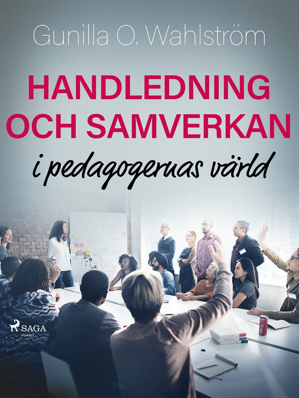 Handledning och samverkan i pedagogernas värld – E-bok – Laddas ner-Digitala böcker-Axiell-peaceofhome.se