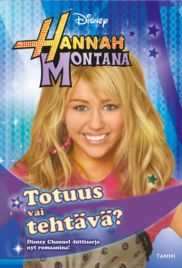 Hannah Montana. Totuus vai tehtävä? – E-bok – Laddas ner-Digitala böcker-Axiell-peaceofhome.se