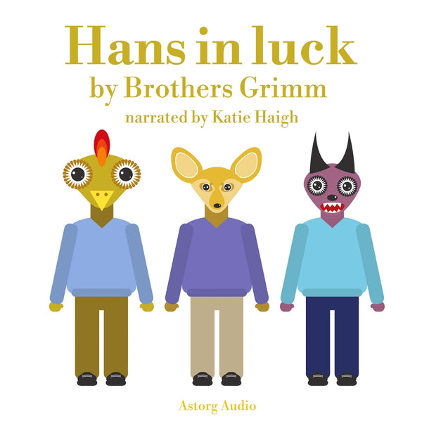 Hans in Luck – Ljudbok – Laddas ner-Digitala böcker-Axiell-peaceofhome.se