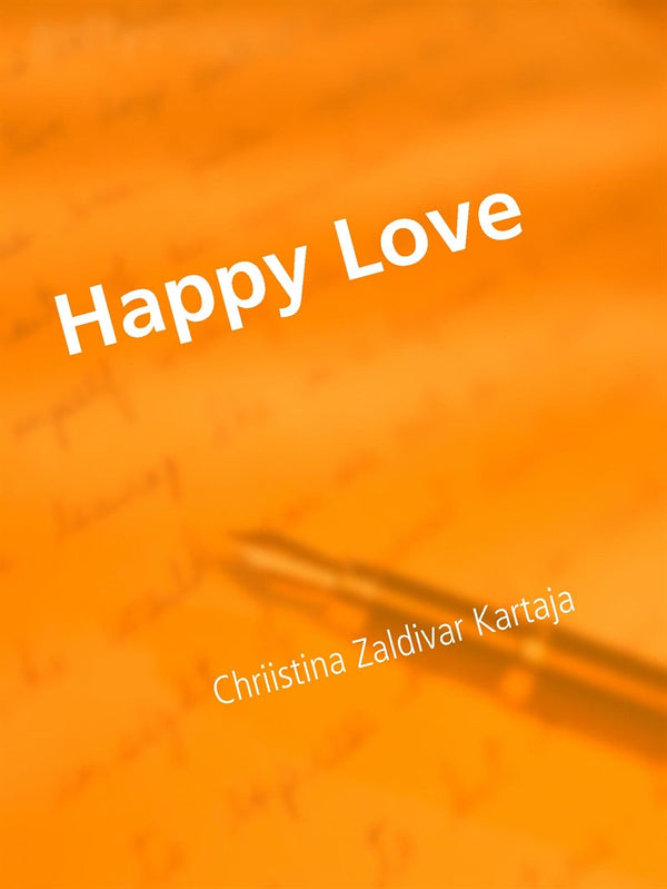 Happy Love – E-bok – Laddas ner-Digitala böcker-Axiell-peaceofhome.se