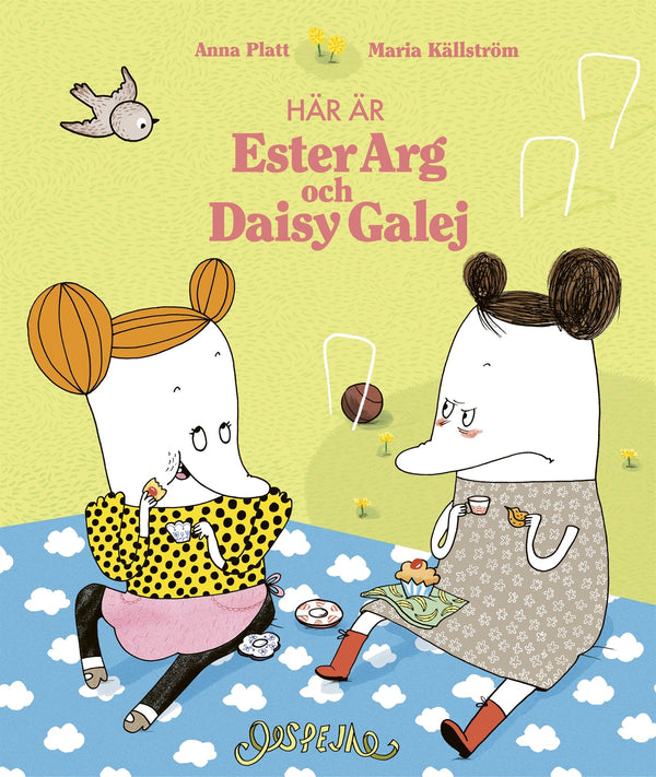 Här är Ester Arg och Daisy Galej – E-bok – Laddas ner-Digitala böcker-Axiell-peaceofhome.se