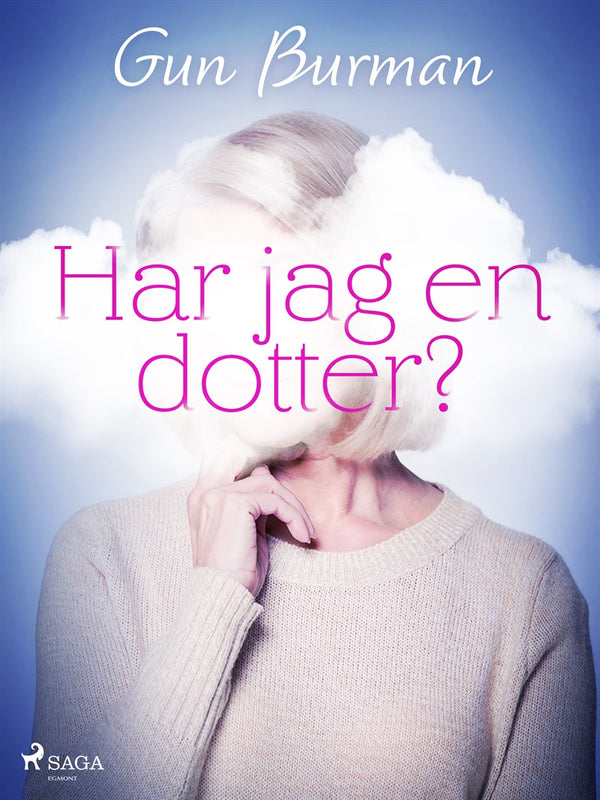 Har jag en dotter? – E-bok – Laddas ner-Digitala böcker-Axiell-peaceofhome.se