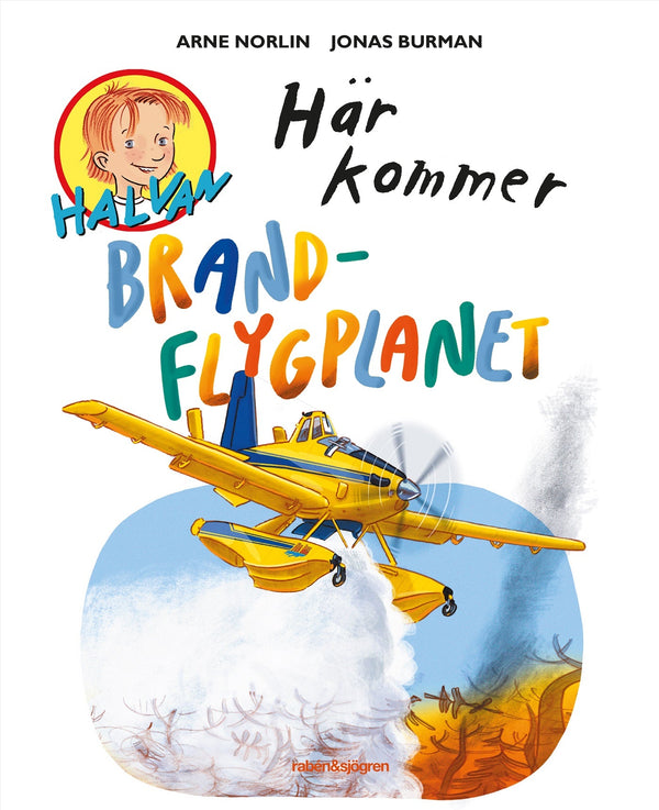 Här kommer brandflygplanet – E-bok – Laddas ner-Digitala böcker-Axiell-peaceofhome.se