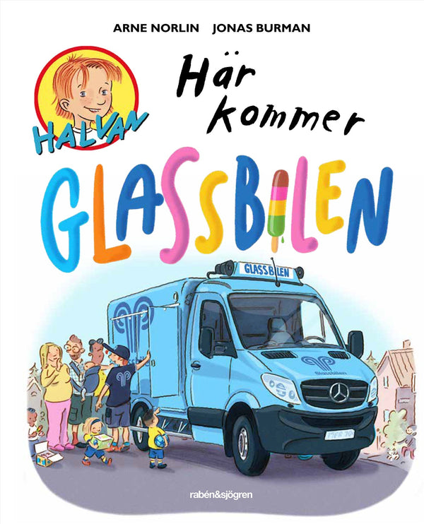 Här kommer glassbilen – E-bok – Laddas ner-Digitala böcker-Axiell-peaceofhome.se