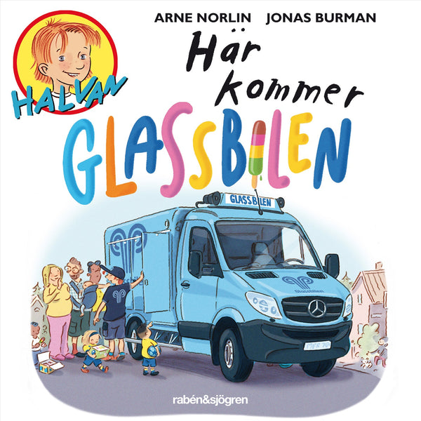 Här kommer glassbilen – Ljudbok – Laddas ner-Digitala böcker-Axiell-peaceofhome.se