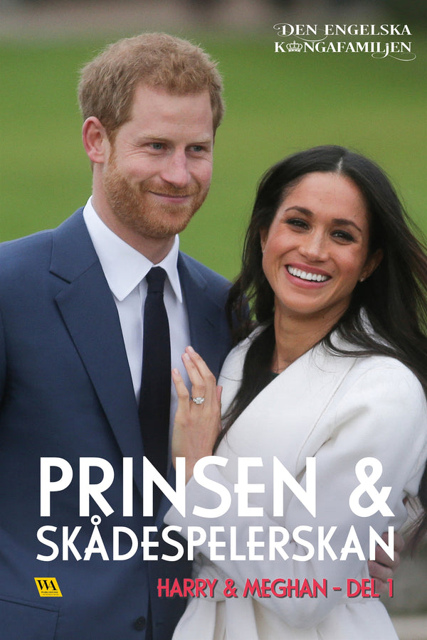 Harry & Meghan del 1 – Prinsen och skådespelerskan – E-bok – Laddas ner-Digitala böcker-Axiell-peaceofhome.se