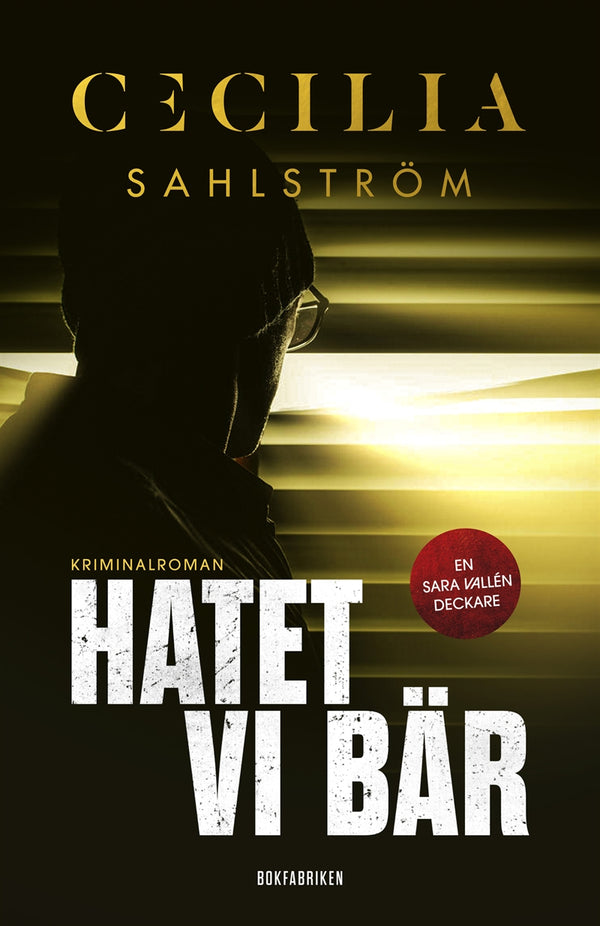 Hatet vi bär – E-bok – Laddas ner-Digitala böcker-Axiell-peaceofhome.se