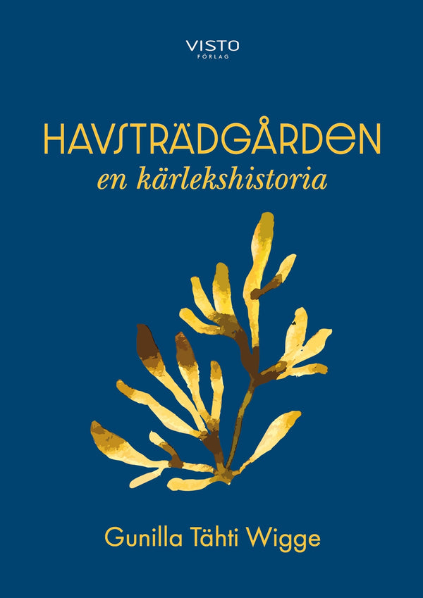 Havsträdgården : en kärlekshistoria – E-bok – Laddas ner-Digitala böcker-Axiell-peaceofhome.se