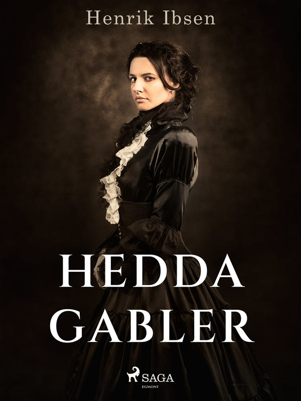 Hedda Gabler – E-bok – Laddas ner-Digitala böcker-Axiell-peaceofhome.se