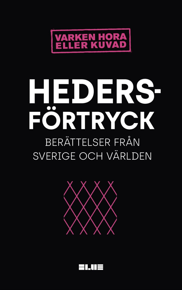Hedersförtryck : berättelser i Sverige och Världen – E-bok – Laddas ner-Digitala böcker-Axiell-peaceofhome.se