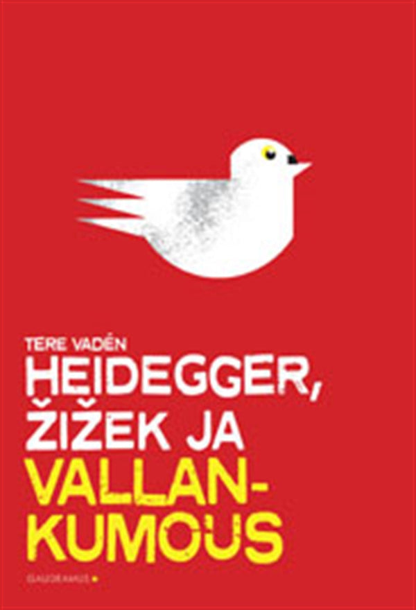 Heidegger, Zizek ja vallankumous – E-bok – Laddas ner-Digitala böcker-Axiell-peaceofhome.se