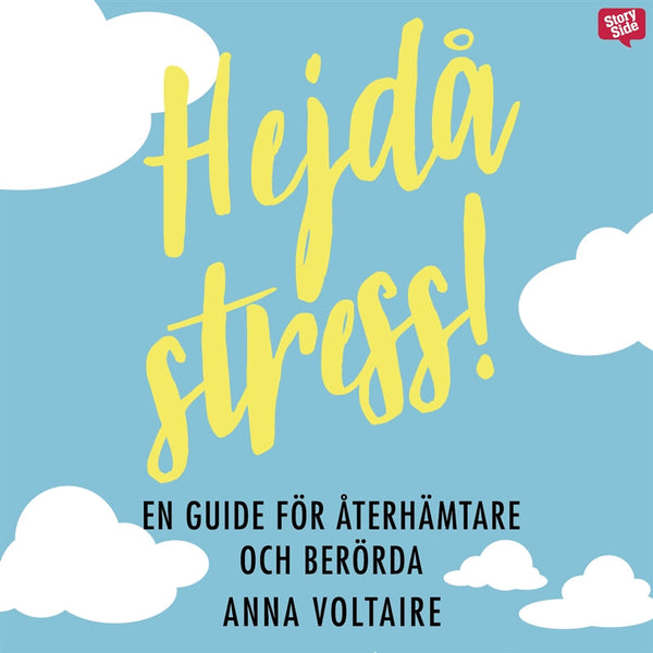 Hejdå stress! : en guide för återhämtare och berörda – Ljudbok – Laddas ner-Digitala böcker-Axiell-peaceofhome.se