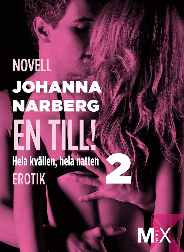 Hela kvällen, hela natten Del 2, En till! – E-bok – Laddas ner