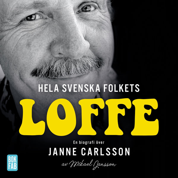 Hela svenska folkets Loffe – Ljudbok – Laddas ner-Digitala böcker-Axiell-peaceofhome.se