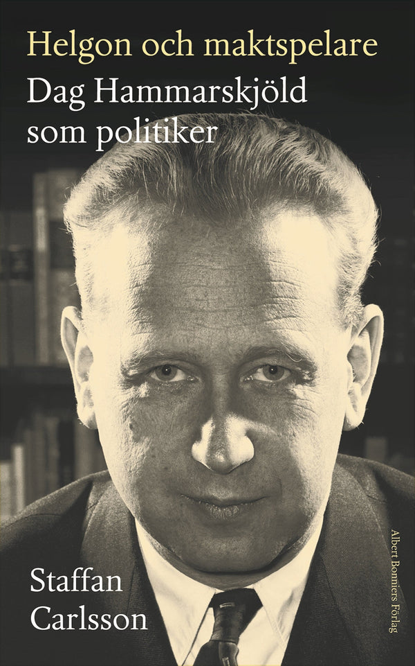 Helgon och maktspelare : Dag Hammarskjöld som politiker – E-bok – Laddas ner-Digitala böcker-Axiell-peaceofhome.se