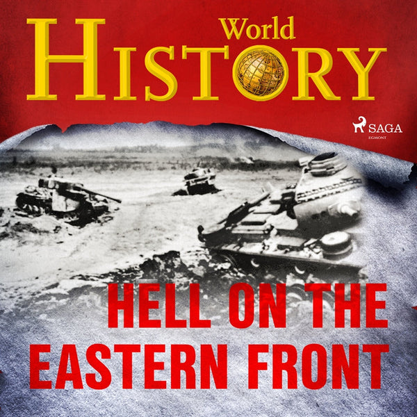 Hell on the Eastern Front – Ljudbok – Laddas ner-Digitala böcker-Axiell-peaceofhome.se